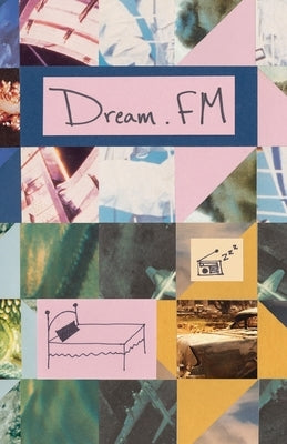 Dream FM. by Finley, Justin