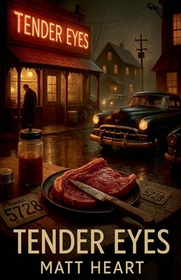 Tender Eyes by Heart, Matt