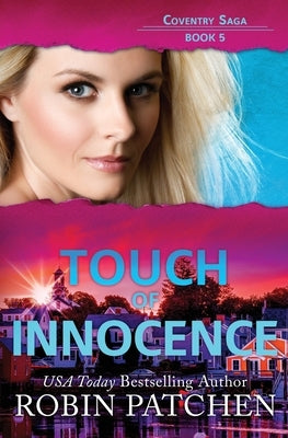 Touch of Innocence: Page-Turning Romantic Suspense by Patchen, Robin