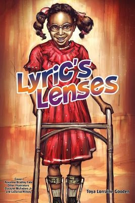 Lyric's Lenses by Gooden, Toya Lorraine