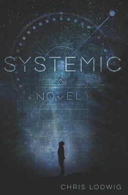 Systemic by Lodwig, Chris
