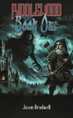 Riddlewood by Bradwell, Jason