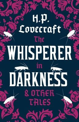 The Whisperer in Darkness and Other Tales by Lovecraft, H. P.