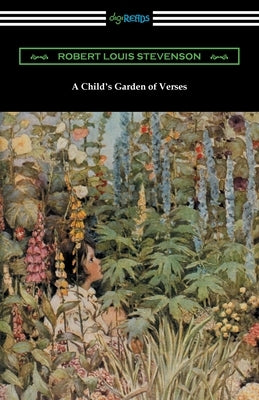 A Child's Garden of Verses by Stevenson, Robert Louis