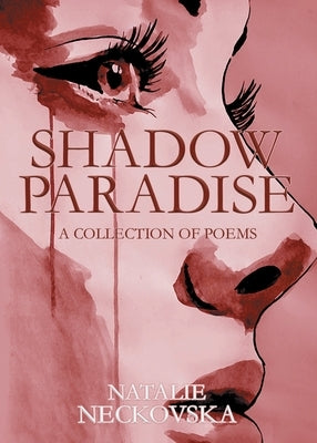 Shadow Paradise by Neckovska, Natalie