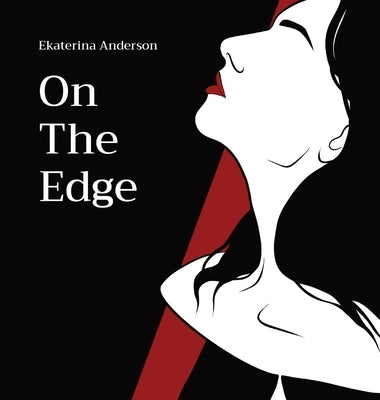 On The Edge by Anderson, Ekaterina