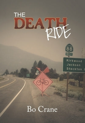 The Death Ride by Crane, Bo