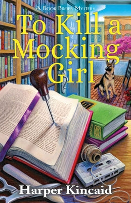 To Kill a Mocking Girl by Kincaid, Harper
