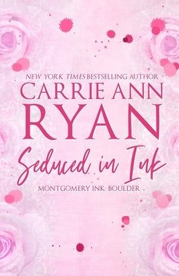 Seduced in Ink - Special Edition by Ryan, Carrie Ann