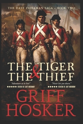 The Tiger and the Thief by Hosker, Griff