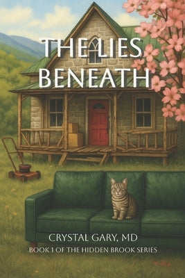 The Lies Beneath by Gary, Crystal