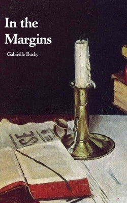 In the Margins by Busby, Gabrielle