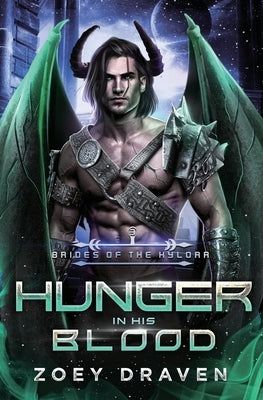 Hunger in His Blood by Draven, Zoey