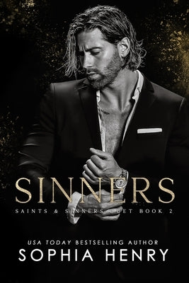 Sinners: Saints and Sinners Duet Book 2 by Henry, Sophia