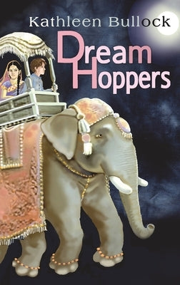 DreamHoppers by Bullock, Kathleen