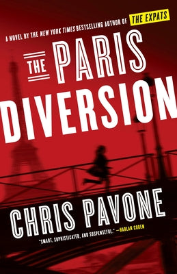 The Paris Diversion by Pavone, Chris