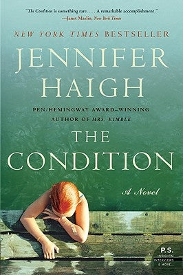 The Condition by Haigh, Jennifer