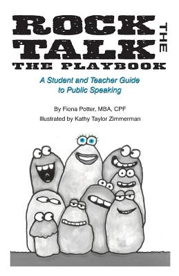 Rock the Talk: The Playbook by Mba, Cpf Fiona Potter