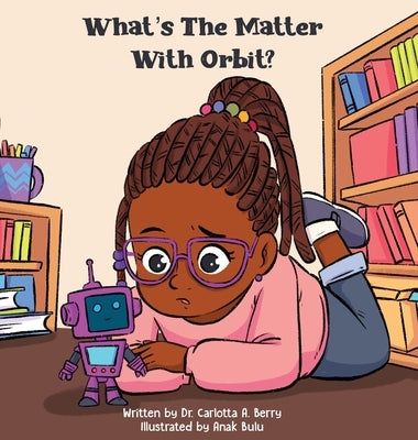 What's the Matter with Orbit? by Berry, Carlotta A.