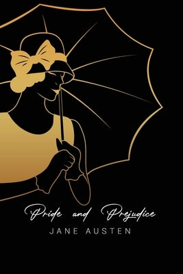 Pride and Prejudice by Austen, Jane