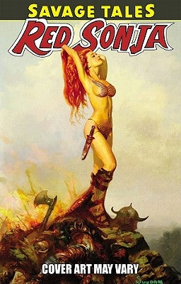 Savage Tales of Red Sonja, Volume 1 by Various