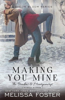 Making You Mine by Foster, Melissa