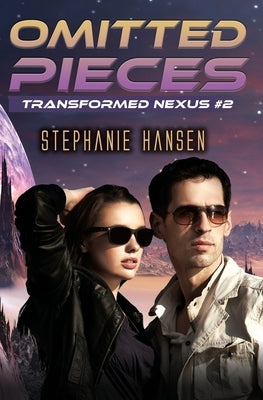 Omitted Pieces: A Young Adult Sci-Fi Novel by Hansen, Stephanie