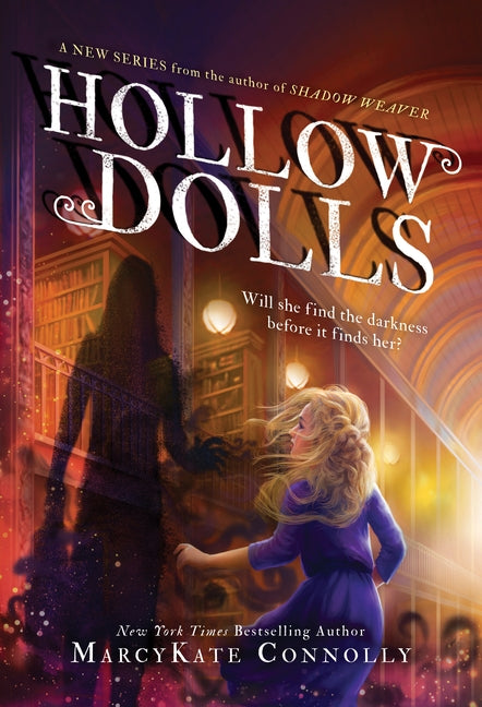 Hollow Dolls by Connolly, Marcykate
