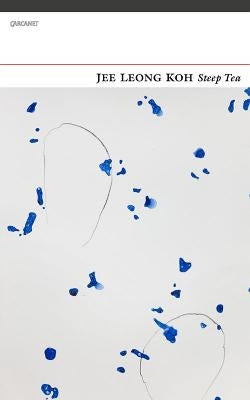Steep Tea by Leong Koh, Jee