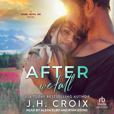 After We Fall by Croix, J. H.