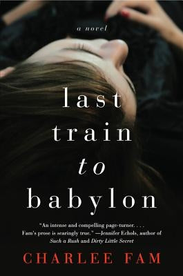 Last Train to Babylon by Fam, Charlee