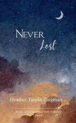 Never Lost by Ziegman, Heather Turpin