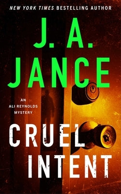Cruel Intent by Jance, J. A.