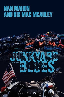 Junkyard Blues by Mahon, Nan
