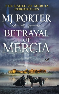 Betrayal of Mercia by Porter, Mj