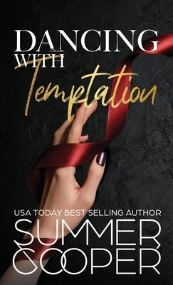 Dancing With Temptation: A Second Chance Billionaire Contemporary Romance (Hardback) by Cooper, Summer
