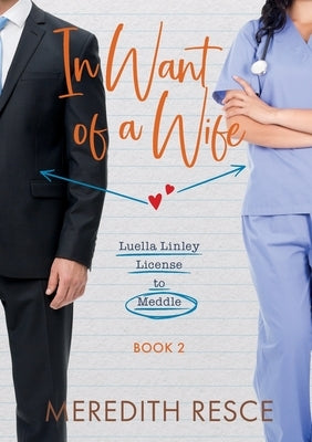 In Want of a Wife by Resce, Meredith