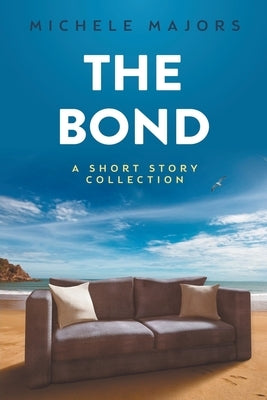 The Bond by Majors, Michele
