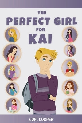 The Perfect Girl for Kai by Cooper, Cori