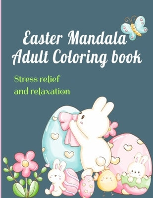 Easter Mandala: Adult Coloring book by Lima, Joelma