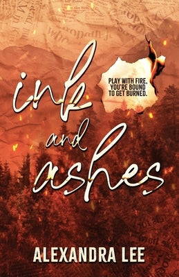 Ink and Ashes by Lee, Alexandra