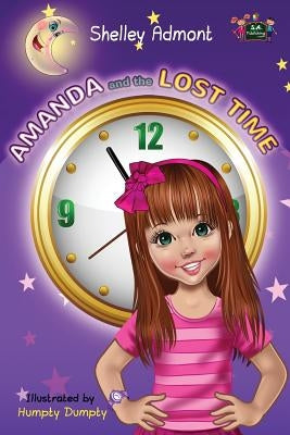 Amanda and the Lost Time by Admont, Shelley