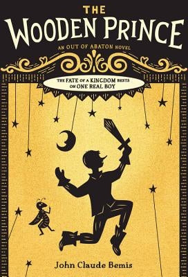 The Wooden Prince by Bemis, John Claude