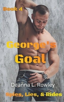 George's Goal by Rowley, Deanna L.