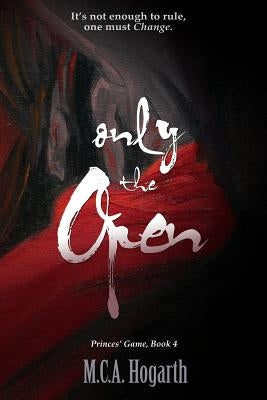 Only the Open by M. C. a., Hogarth