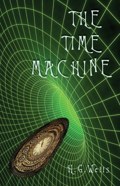 The Time Machine by Wells, Herbert George