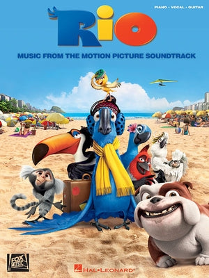 Rio: Music from the Motion Picture by Hal Leonard Corp