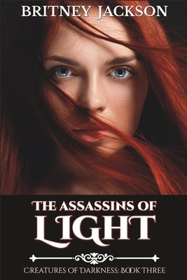 The Assassins of Light by Jackson, Britney