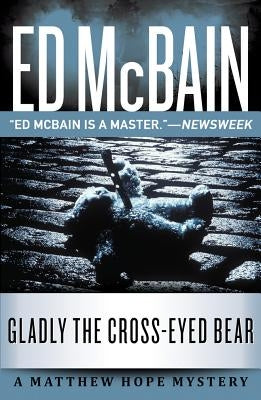 Gladly the Cross-Eyed Bear by McBain, Ed