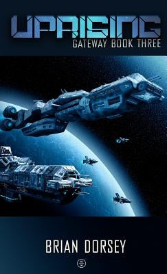 Uprising by Dorsey, Brian